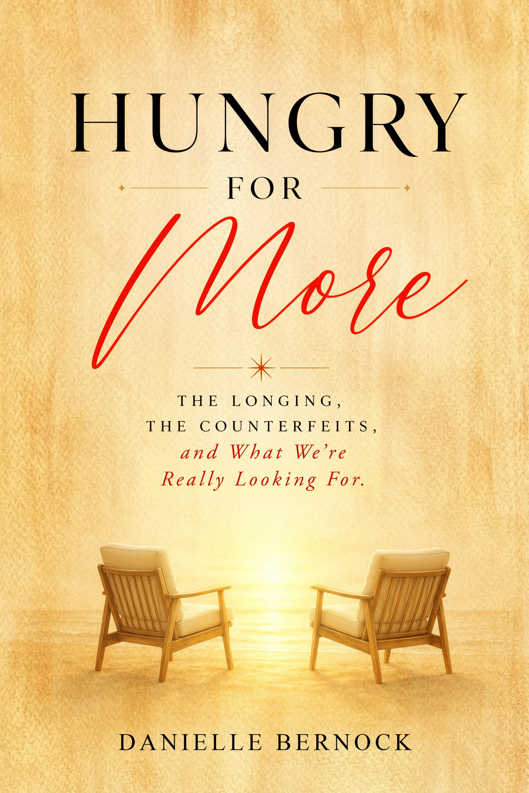 HUNGRY FOR More by Danielle Bernock - front cover